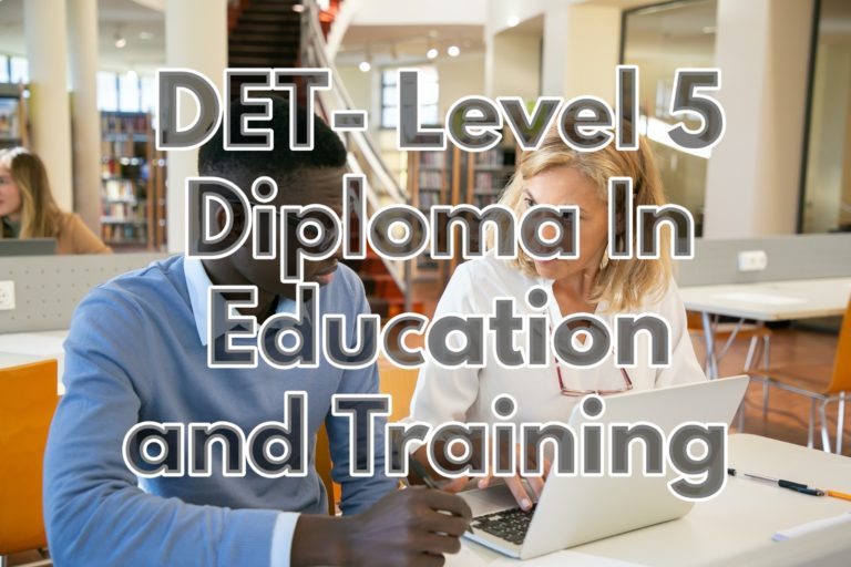 DET Course Online Level 5 Diploma In Education And Training