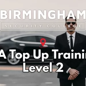 SIA Top UP Training Course Birmingham