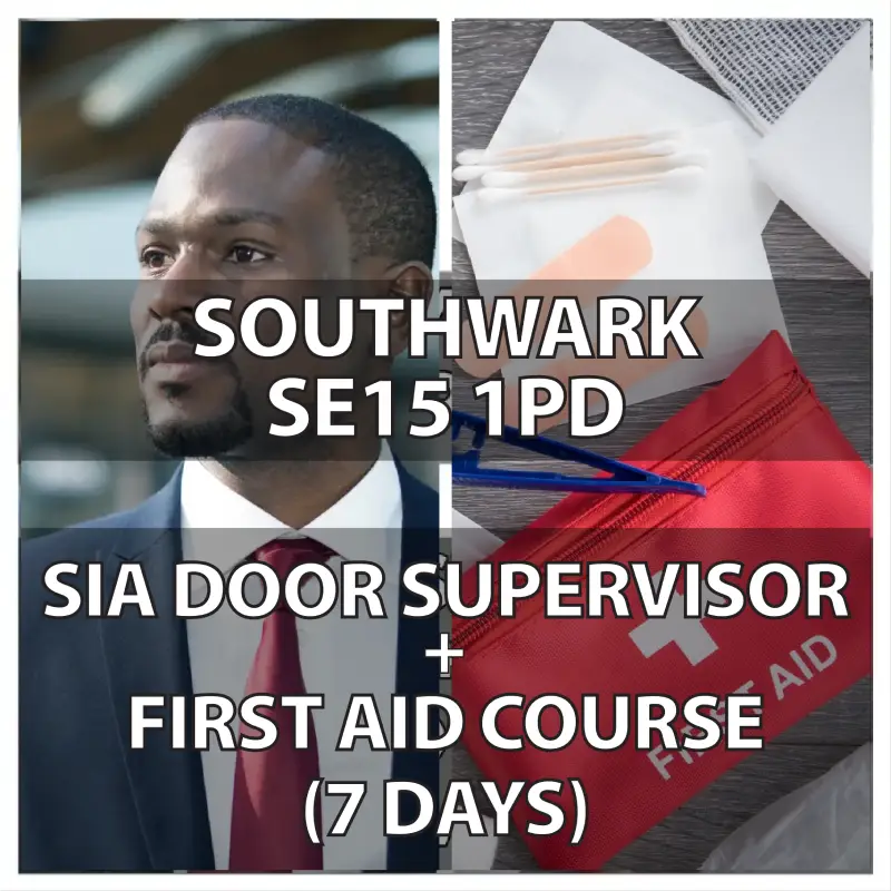 SIA Door Supervisor Course First Aid South East London