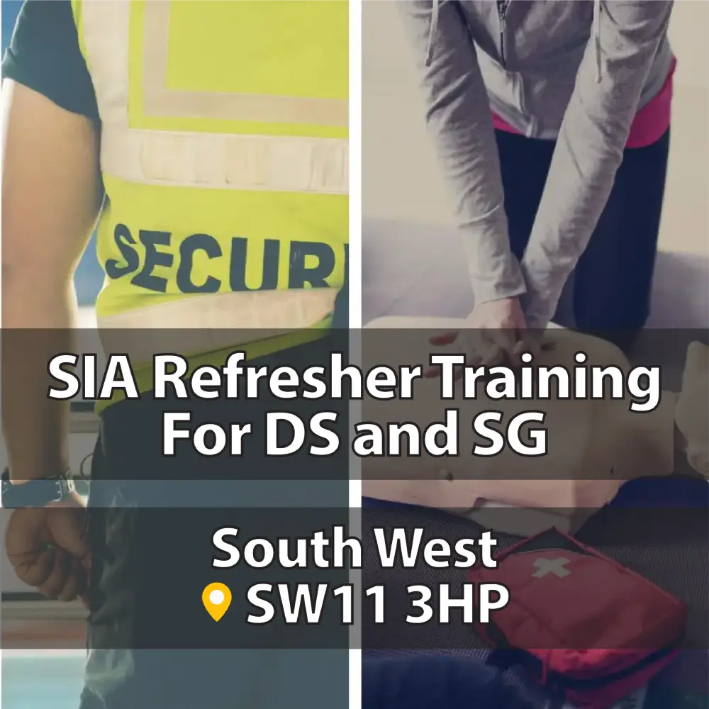 SIA Top Up Refresher in South West London