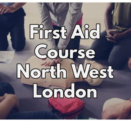 First Aid Course North West London Park Royal Wembley harrow