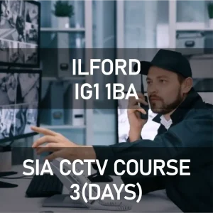 SIA CCTV Course Ilford